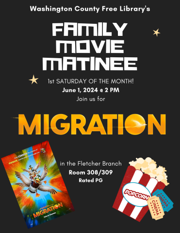 Saturday Movie Matinee: Migration. 2:00 p.m. in Fletcher Branch Community Room 308/309