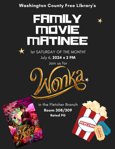 Saturday Movie Matinee: Wonka 2:00 p.m. in the Fletcher Branch Community Room 308/309 