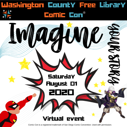 Washington County Free Library Comic Con: Imagine Your Story!