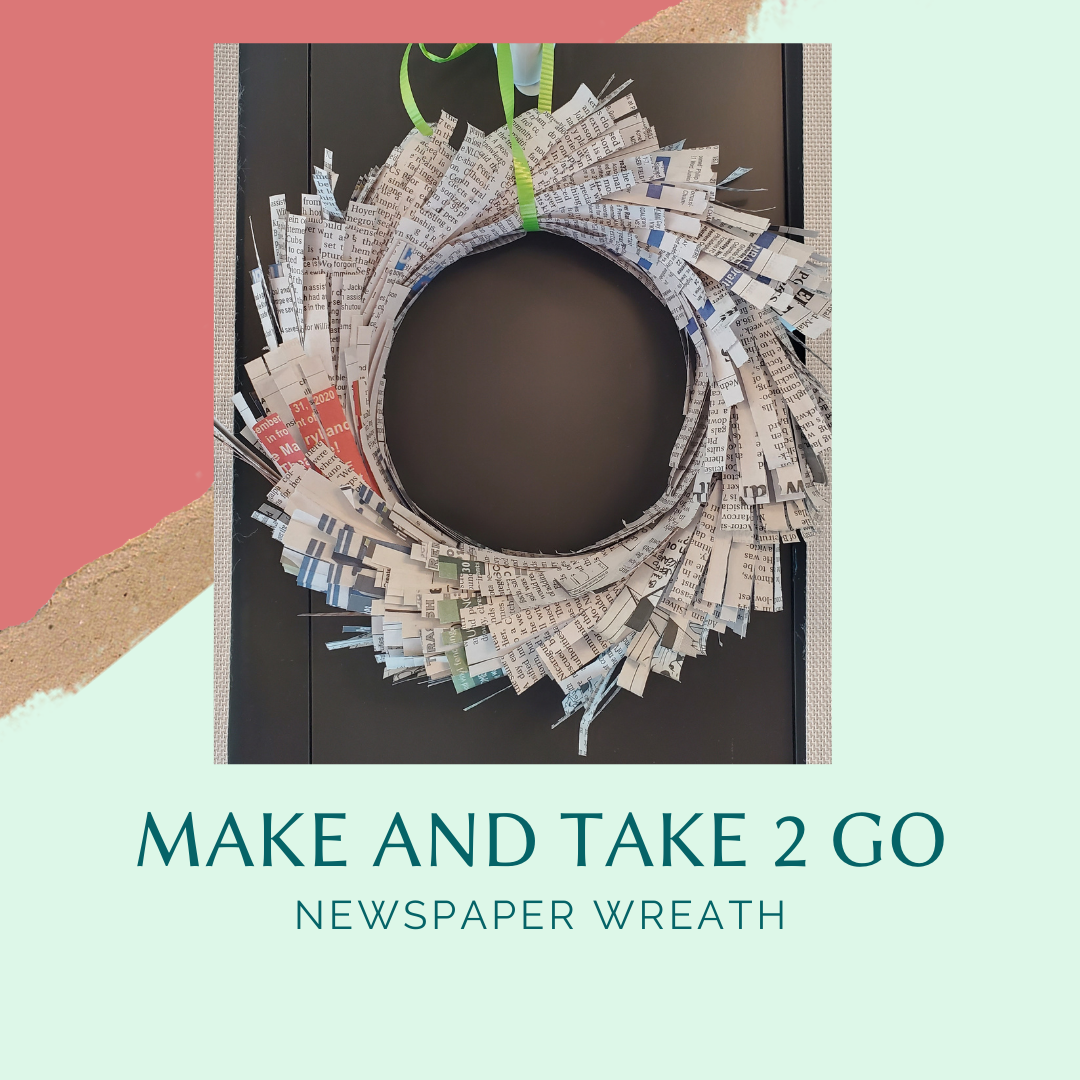 Make and Take 2 Go  Newspaper Wreath