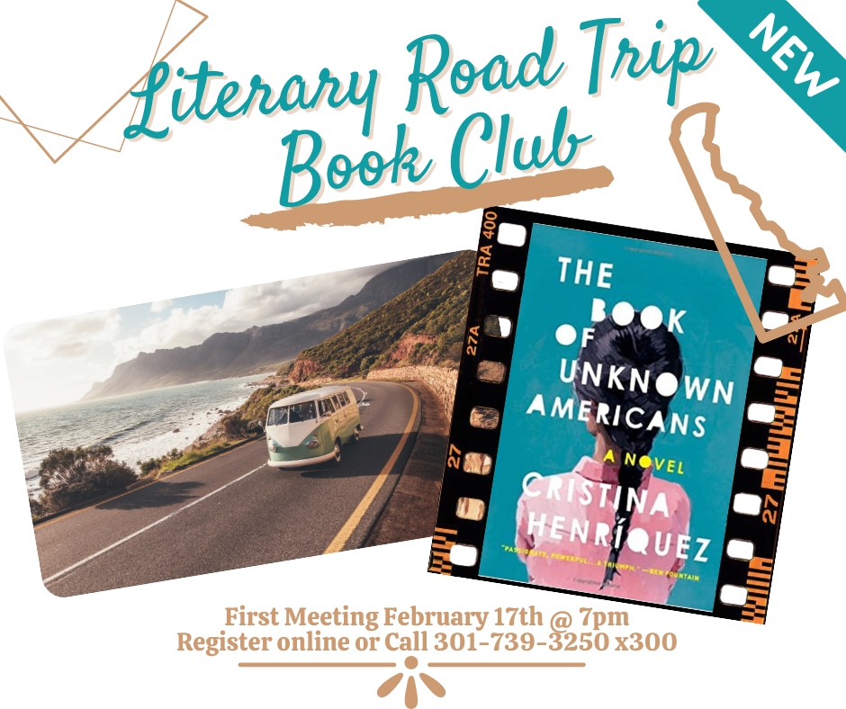 New, Literary Road Trip Book Club, Image of a bus on a winding coastal road, The Book of Unknown Americans Cristina Henriquez , First Meeting February 17th @ 7pm , Register online or call 301-739-3250 x300