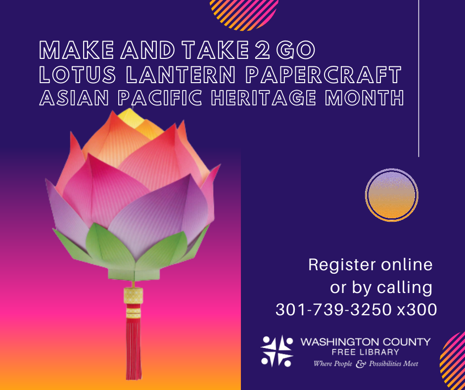Make and Take 2 Go Lotus Lantern Papercraft Asian Pacific Heritage Month