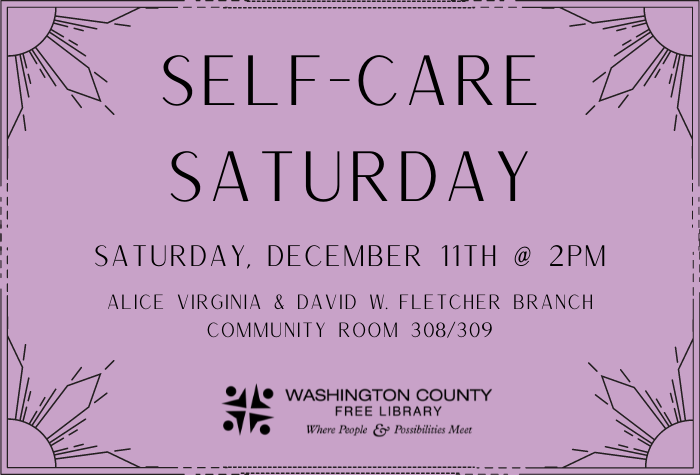 Lilac background with ornate sun frame around the edges. Text in the center reads "Self-Care Saturday Saturday, December 11th at 2PM. Alive Virginia and daivd W. Fletcher Branch, Community Room 308/309."