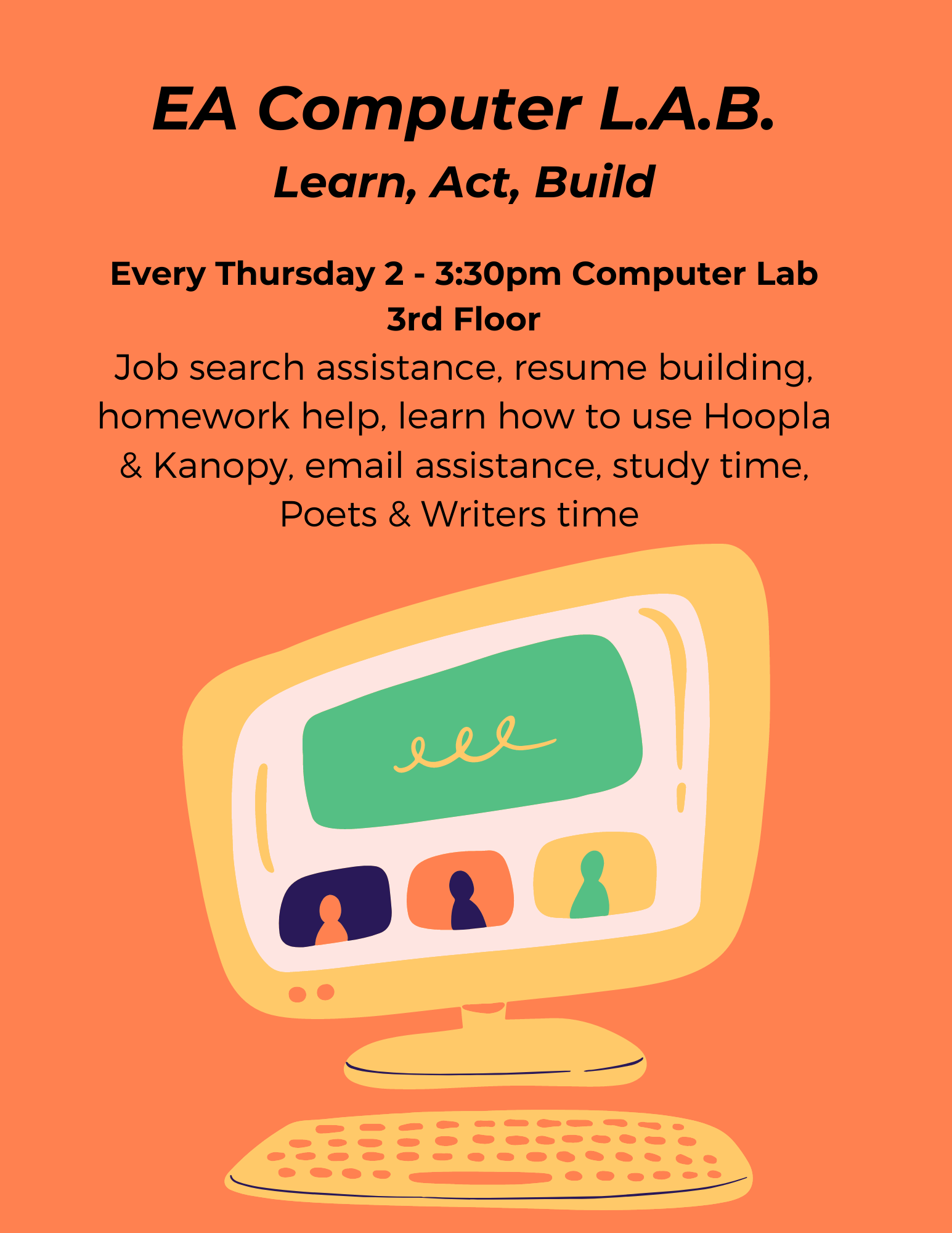 EMERGE study time, homework help, job search assistance, resume help, learn about library digital resources, and have fun! 