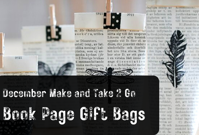 December Make and Take 2 Go Book Page Gift Bags