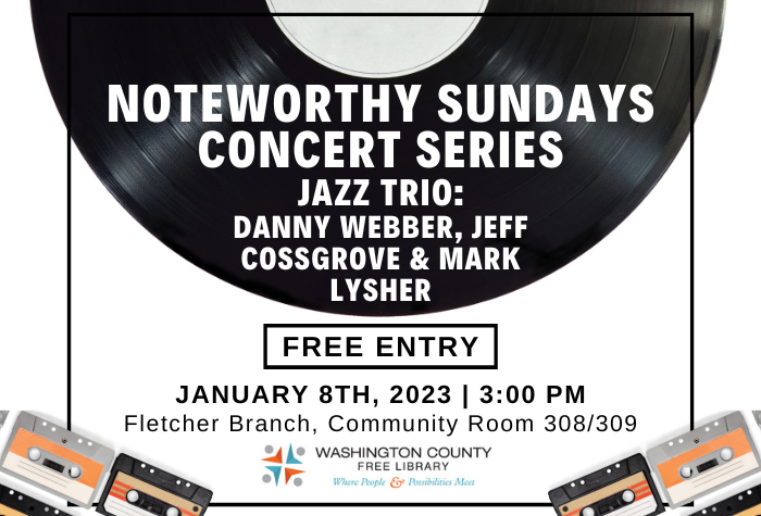 Noteworthy Sundays Jazz Trio January 8th 3pm