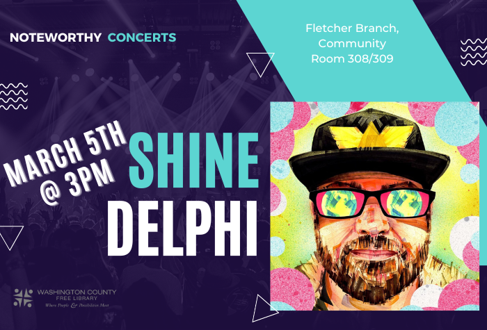 Noteworthy Concert Shine Delphi March 5th at 3pm