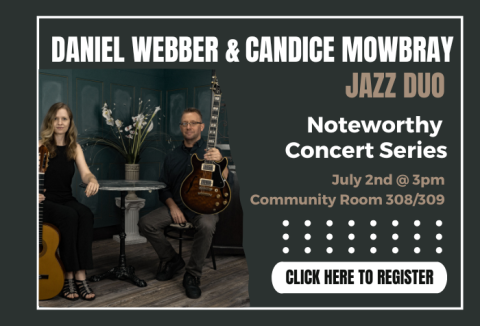 Daniel Webber & Candice Mowbray Jazz Duo Noteworthy Concert Series July 2nd @ 6pm