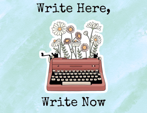 A typewriter with flowers on a pastel teal background. Text reads "Write Here, Write Now."