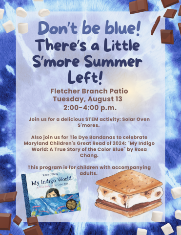 Don't be blue! There's a Little S'more Summer Left! 