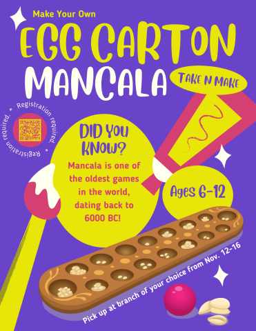 Egg Carton Mancala. Kids 6-12 can pick up this craft kit at the branch of their choice and learn how to play this ancient game. 