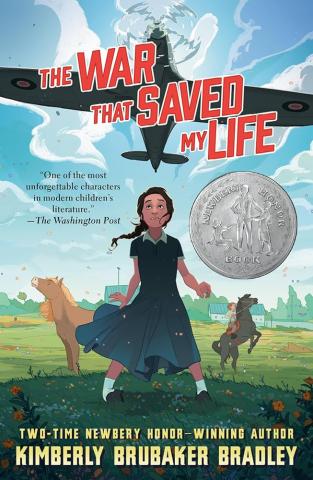 Cover of "The War that Saved My Life" by Kimberly Brubaker Bradley