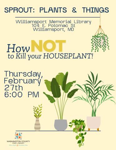 plants how not to kill your houseplant event date and time 