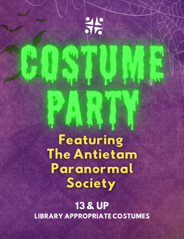 costume party featuring the antietem paranormal society ages 13 & up library appropriate attire