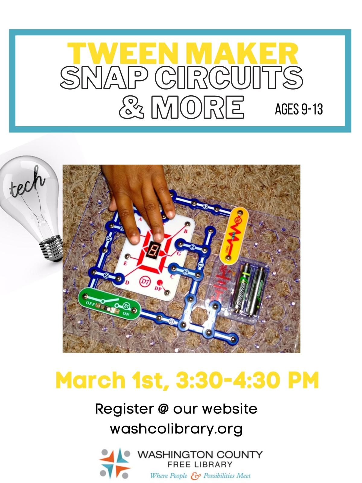 Tween Maker Snap Circuits and More