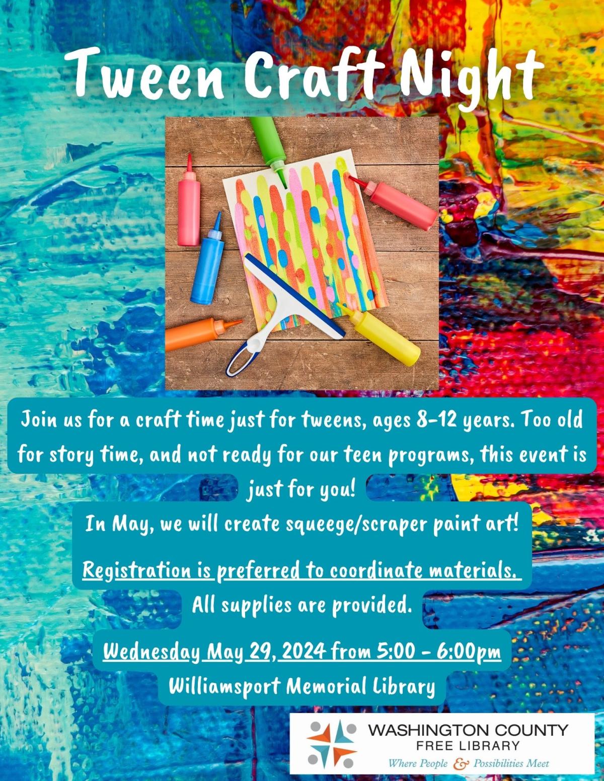 tween craft color painting program date May 29 5:00pm 