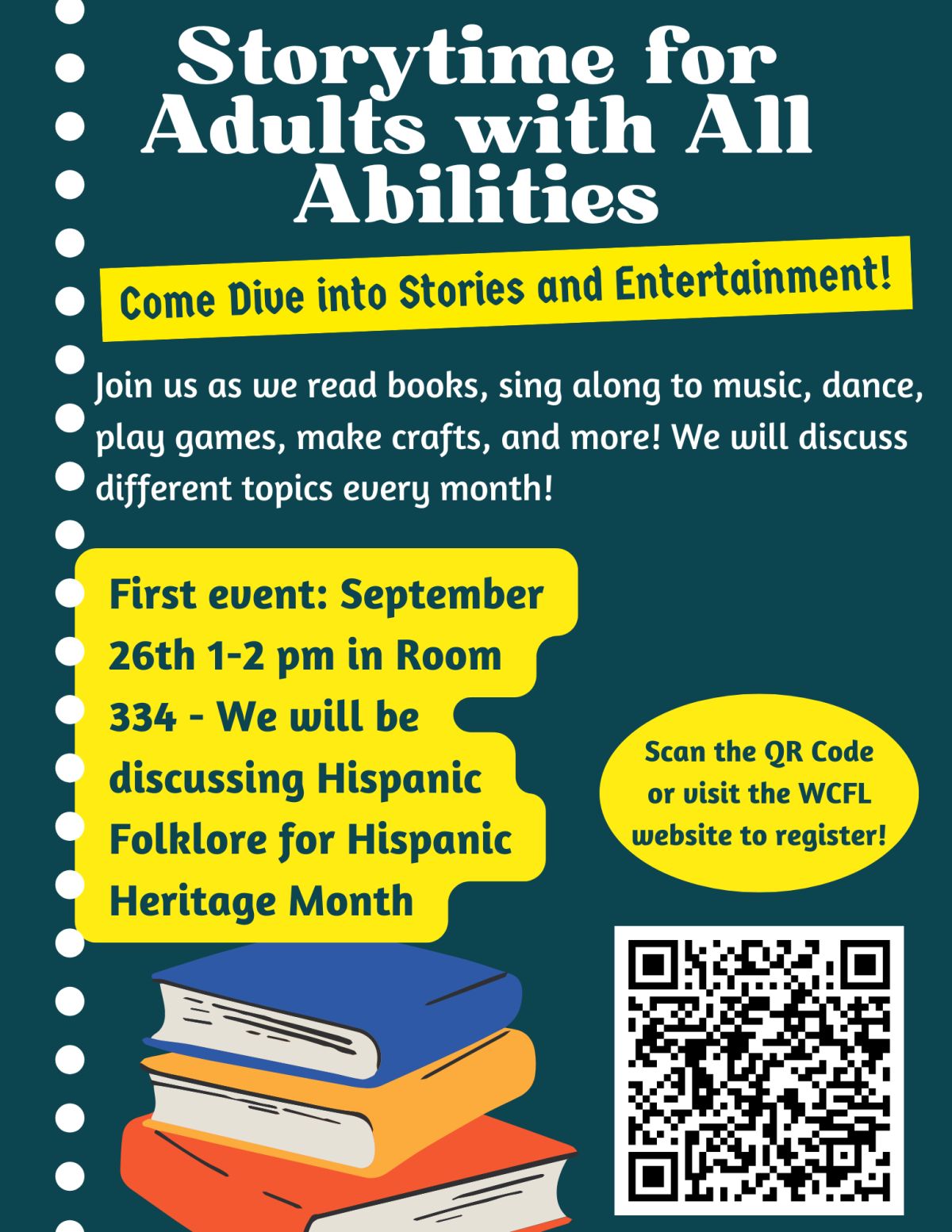 Storytime for Adults with All Abilities flyer - yellow highlights - dark teal background - stack of books - QR code for registration