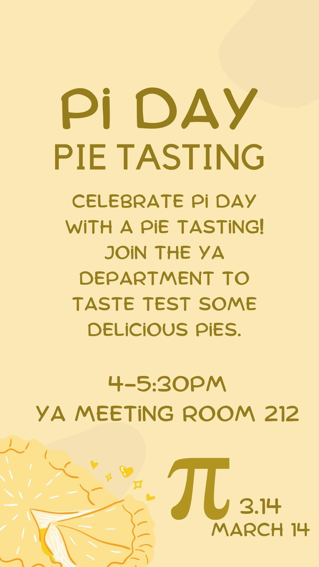 Pi Day Pie Tasting Celebration in the Teen Department