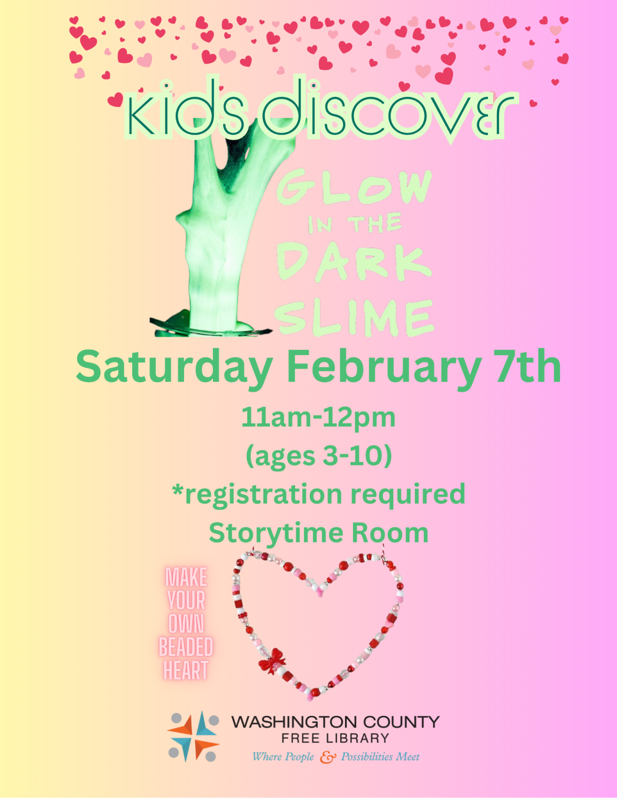 Kids Discover/Little Explorers: Glow in the Dark Slime and Beaded Hearts